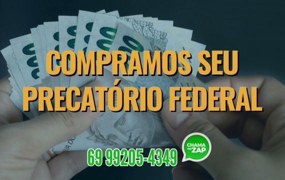 Compramos seu precatorio com pagamento rapido