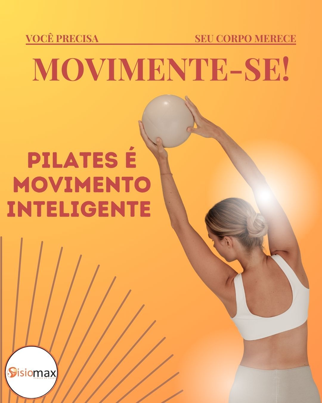 Pilates é Movimento Inteligente.