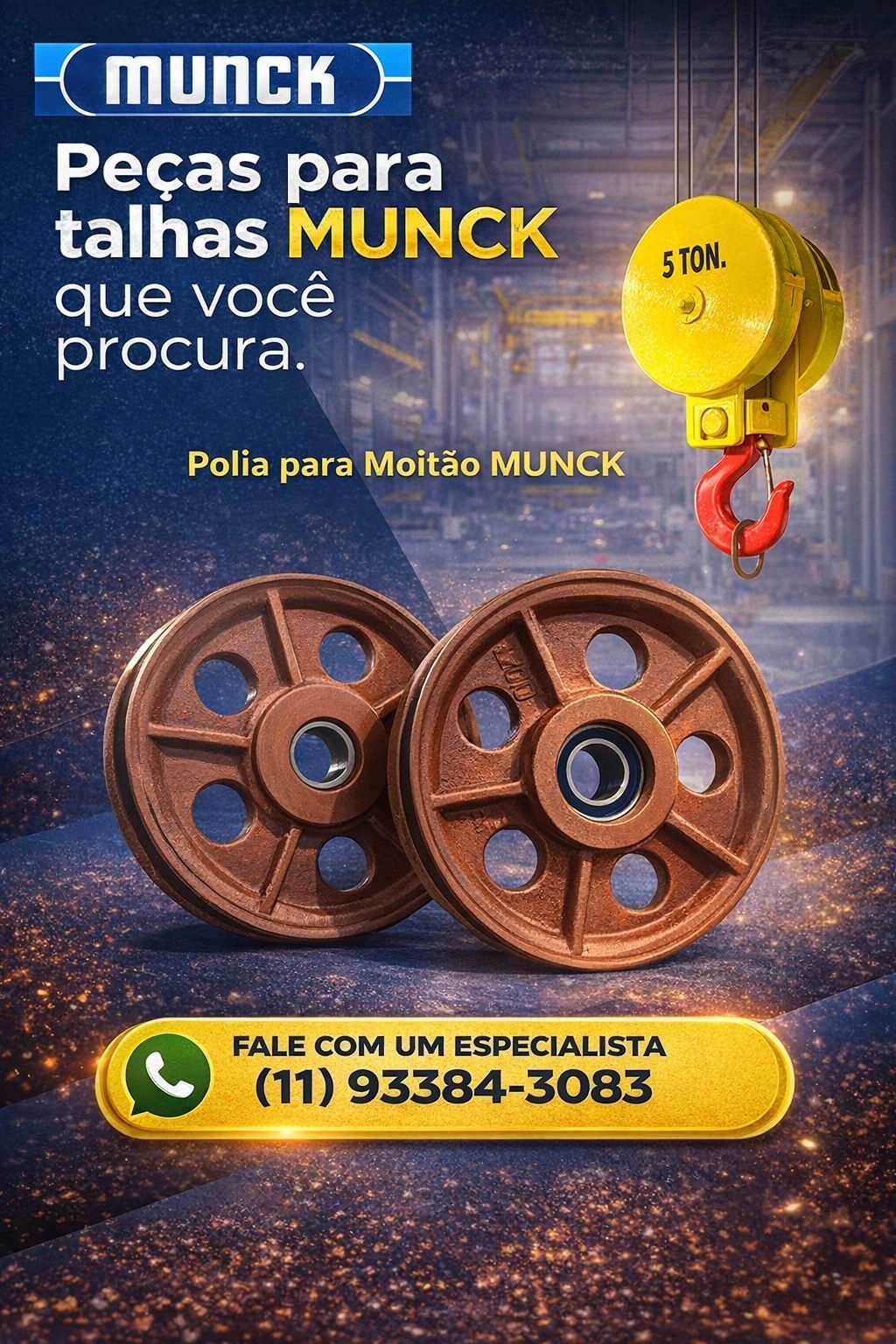 Polia para moitão - Marca Munk